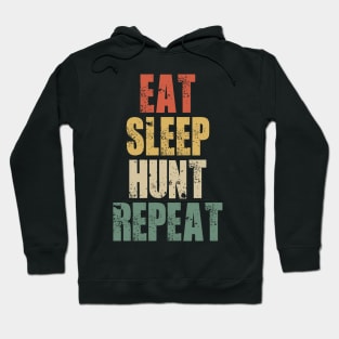 Eat Sleep Hunt Repeat Retro Hunting Hoodie